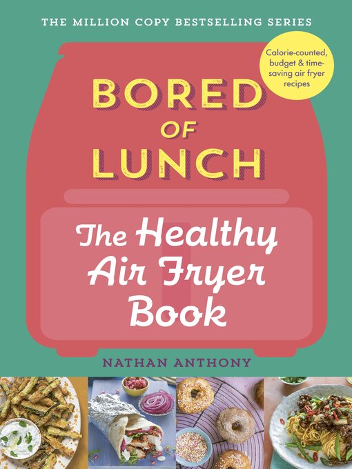 Title details for Bored of Lunch by Nathan Anthony - Available